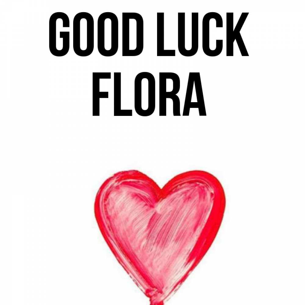 Greetings card с именем, Flora Good luck рисунок маркером Greetings with text for free download 