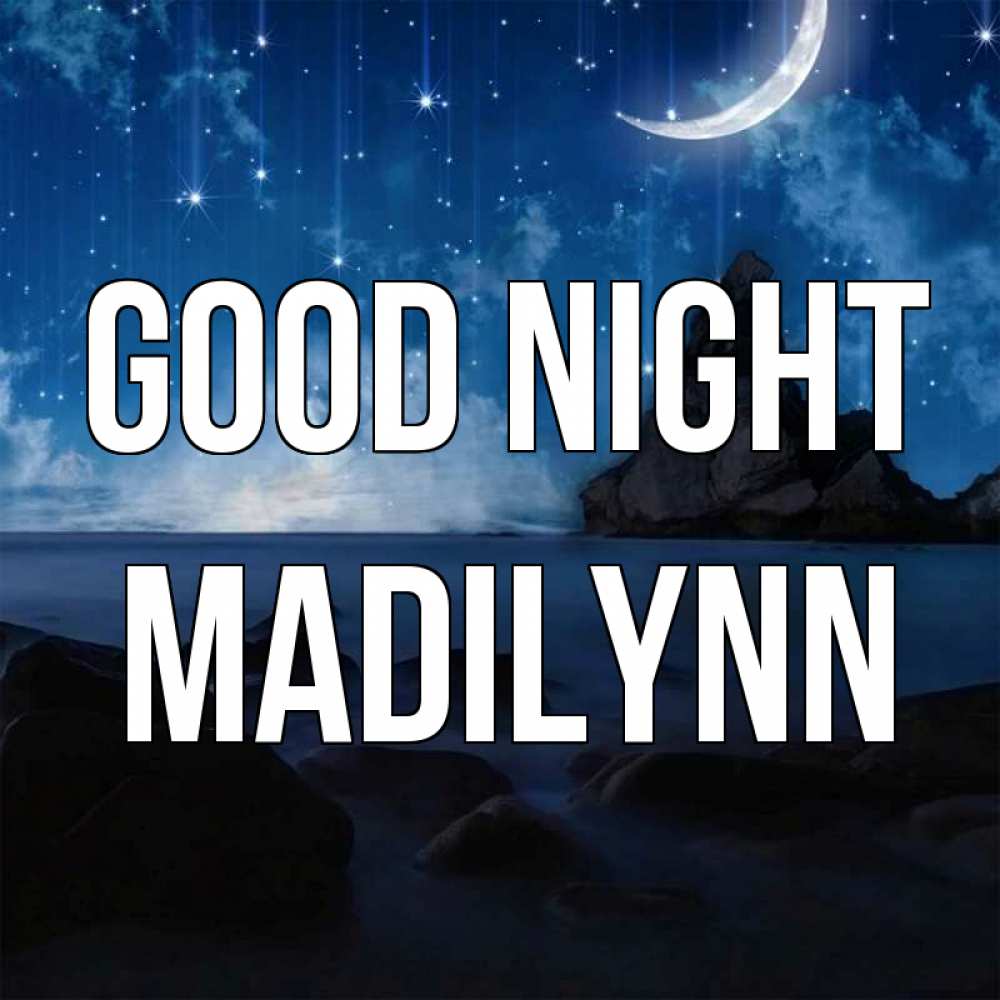 Greetings card с именем, Madilynn Good night море Greetings with text for free download 
