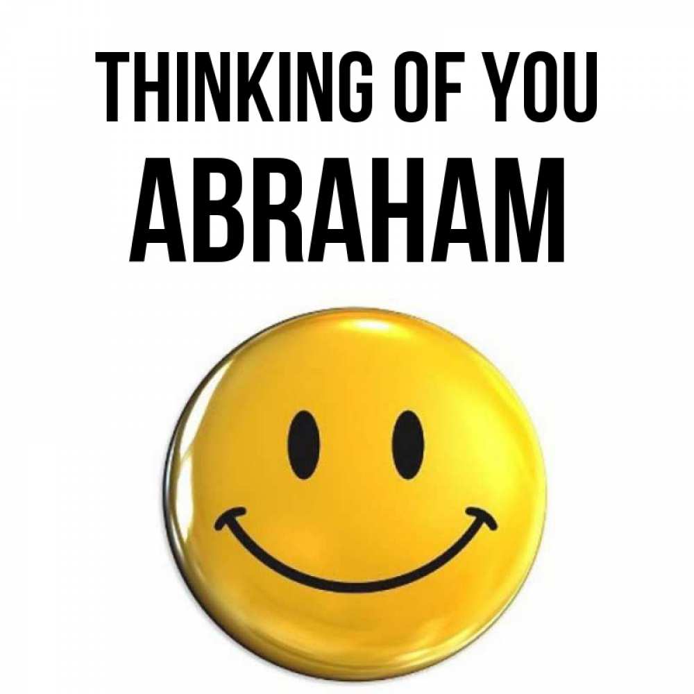 Greetings card с именем, Abraham Thinking of you создать открытку с подписью своими руками Greetings with text for free download 