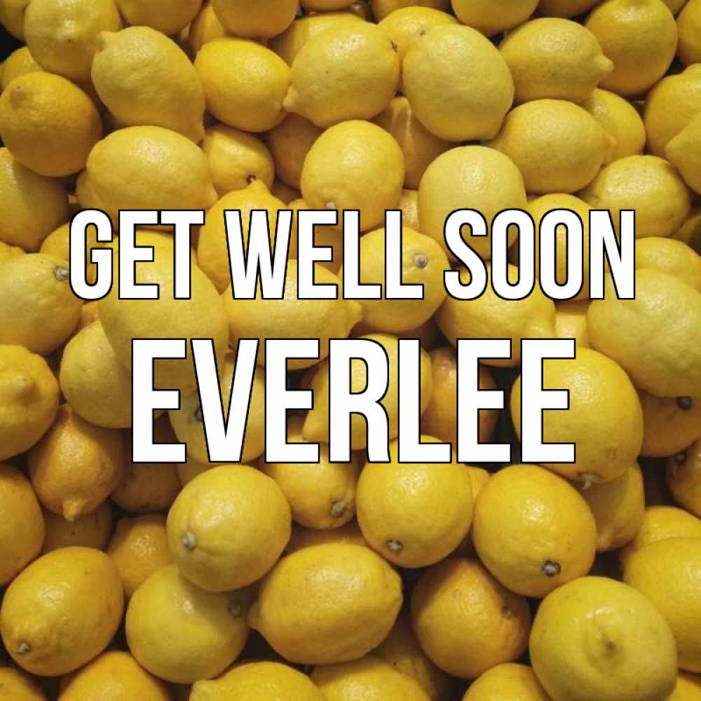 Greetings card с именем, Everlee Get well soon это точно поможет Greetings with text for free download 
