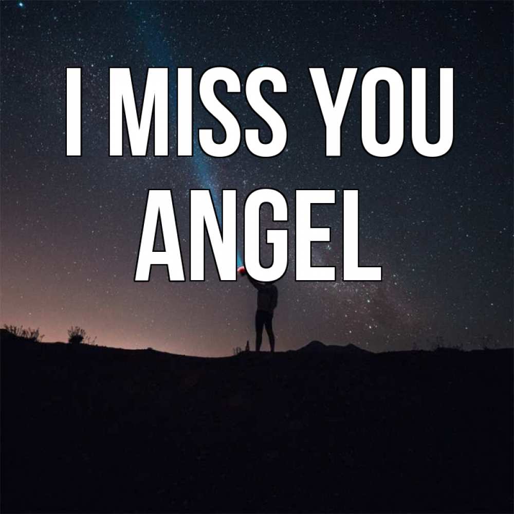 Greetings card с именем, Angel I miss you звезды и луч света Greetings with text for free download 