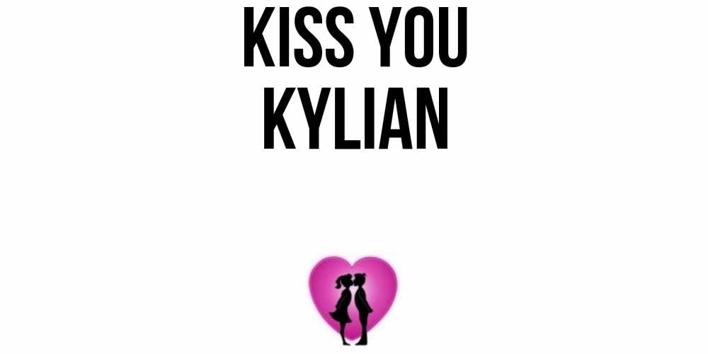 Greetings card с именем, Kylian Kiss you поцелуй Greetings with text for free download 