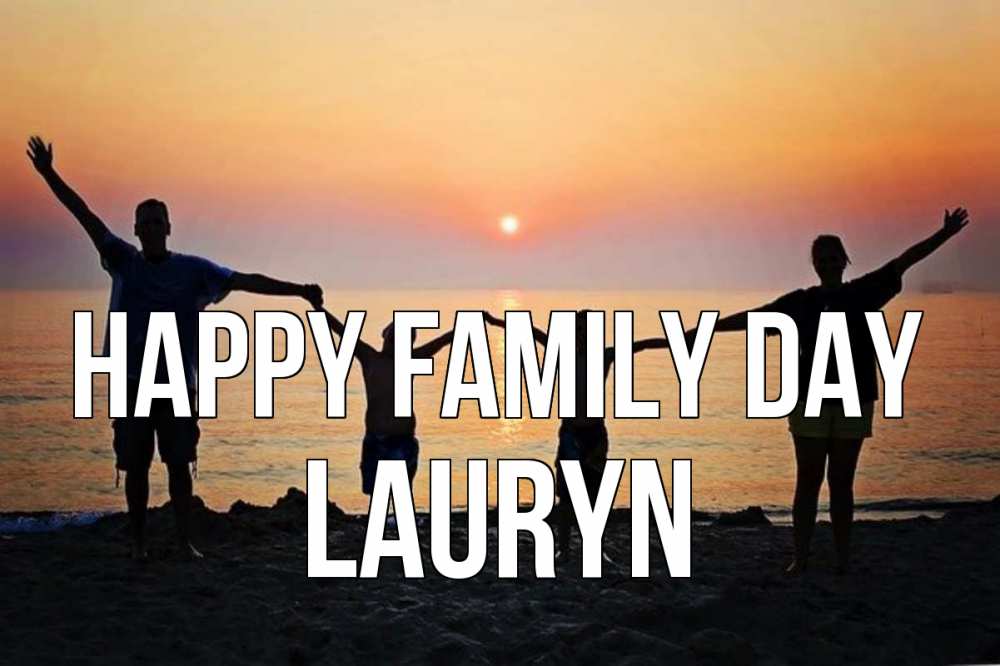 Greetings card с именем, Lauryn happy family day мама, папа, дети, дочка,сын, море, пляж, закат Greetings with text for free download 