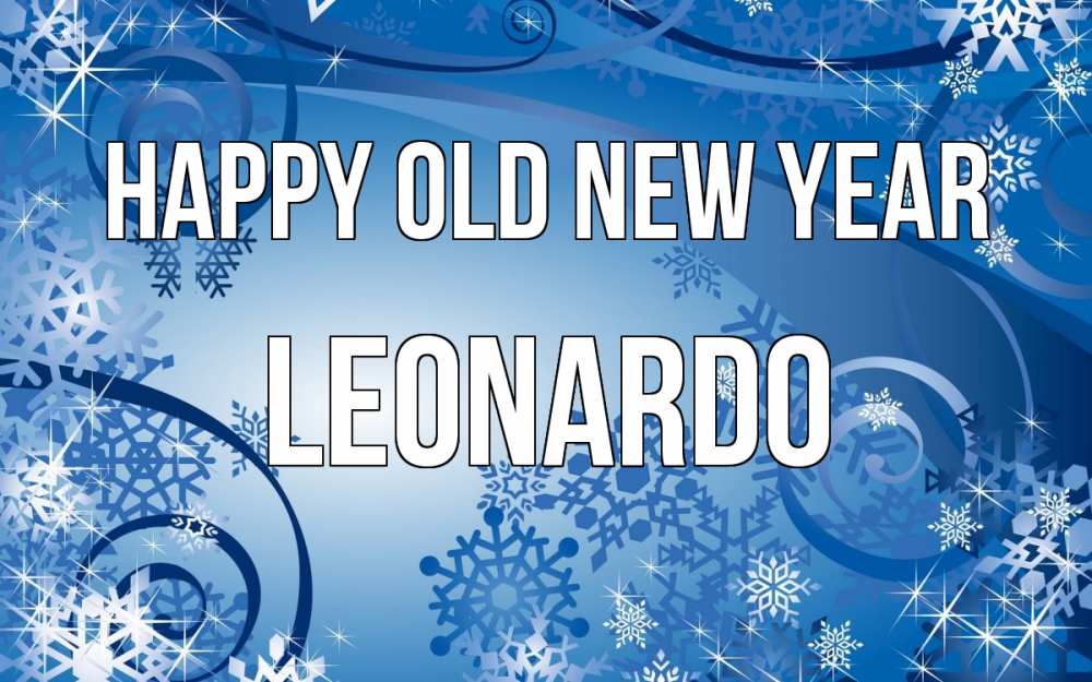 Greetings card с именем, Leonardo Happy old new year новый год Greetings with text for free download 