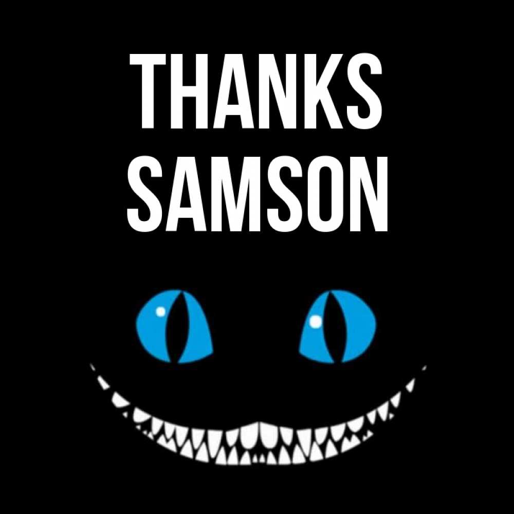 Greetings card с именем, Samson Thanks благодарю от чеширика Greetings with text for free download 