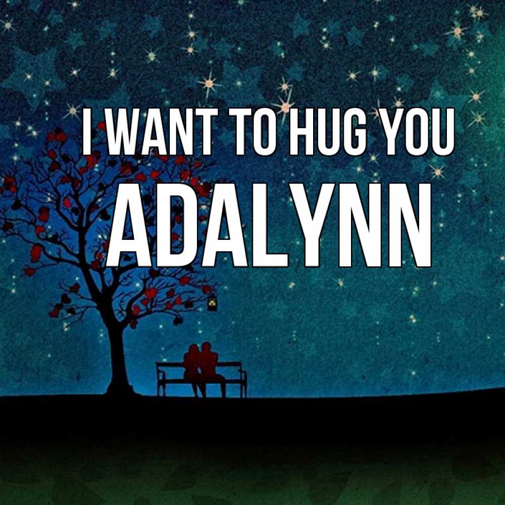 Greetings card с именем, Adalynn I want to hug you много звезд Greetings with text for free download 