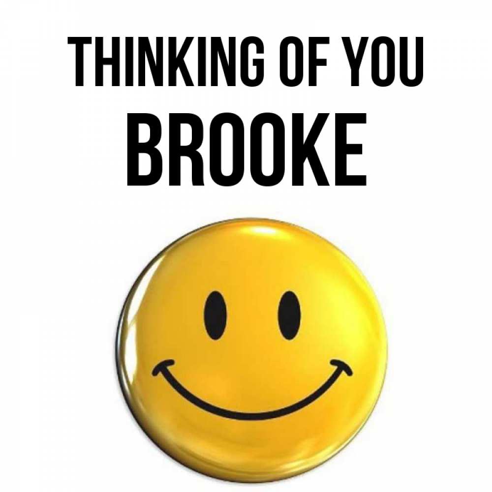 Greetings card с именем, Brooke Thinking of you создать открытку с подписью своими руками Greetings with text for free download 