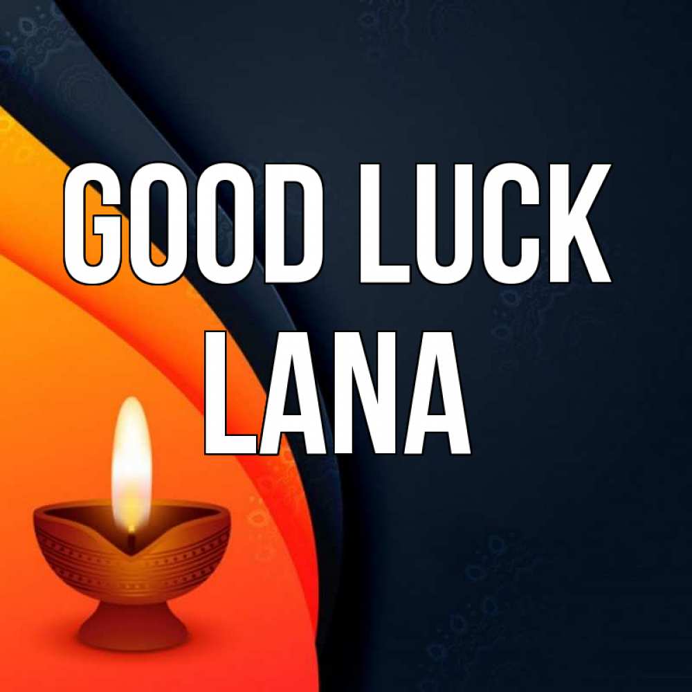 Greetings card с именем, Lana Good luck абстрактный фон Greetings with text for free download 