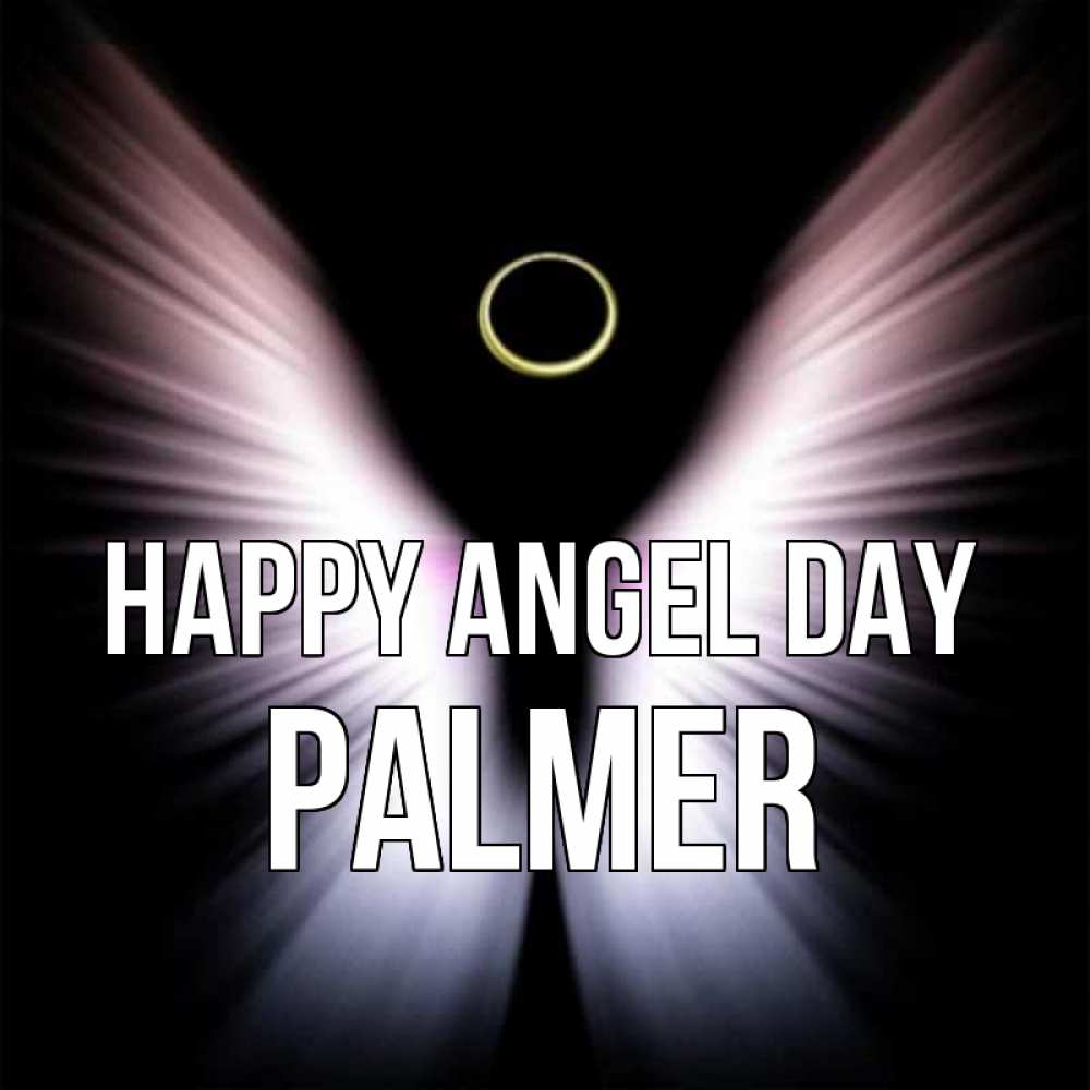 Greetings card с именем, Palmer happy angel day ангел из света Greetings with text for free download 