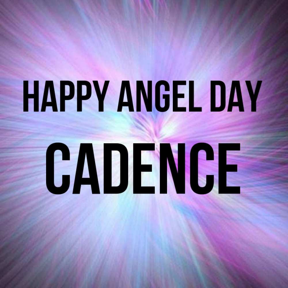 Greetings card с именем, Cadence happy angel day ангельский свет Greetings with text for free download 