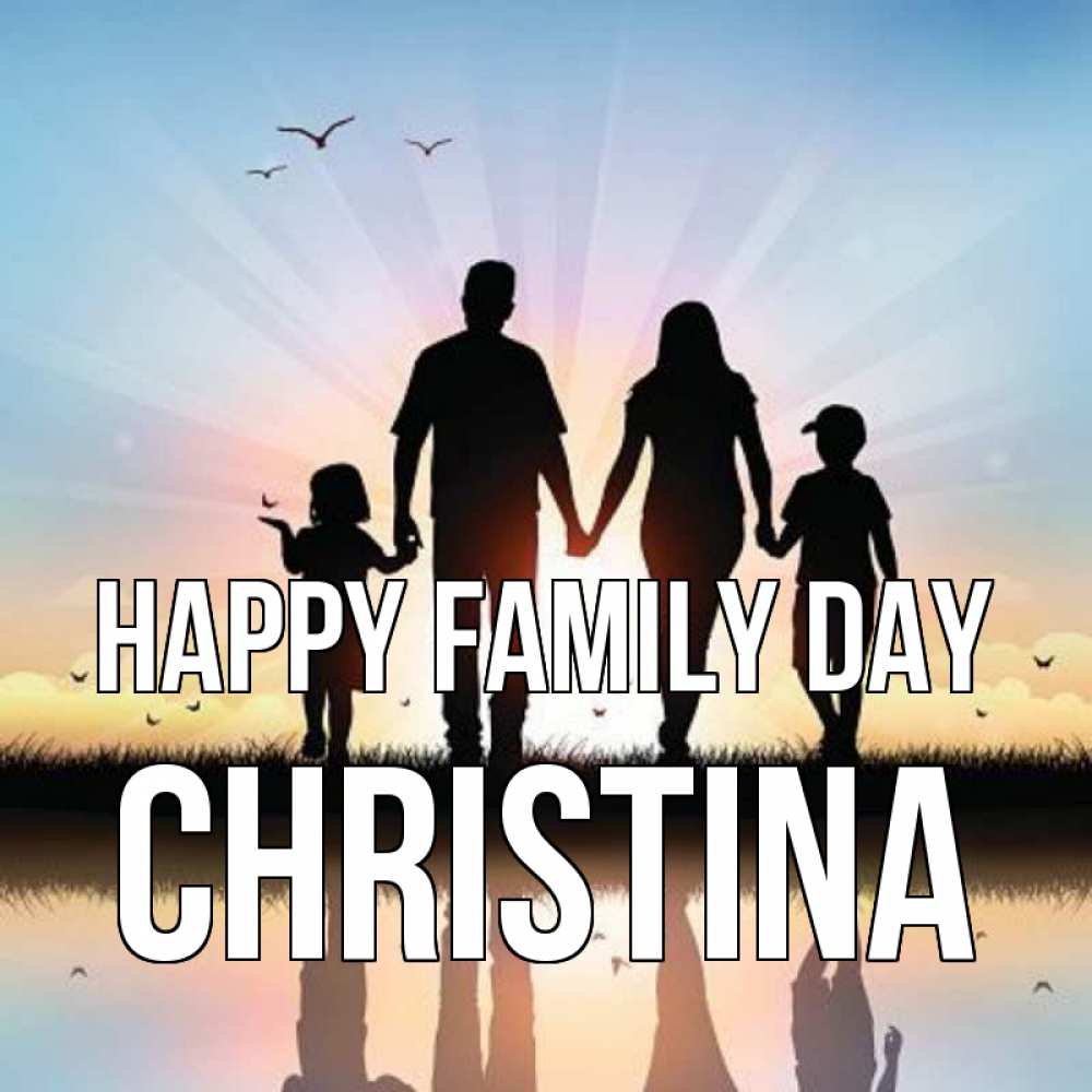 Greetings card с именем, Christina happy family day сын, дочка, мама, папа, море , закат Greetings with text for free download 