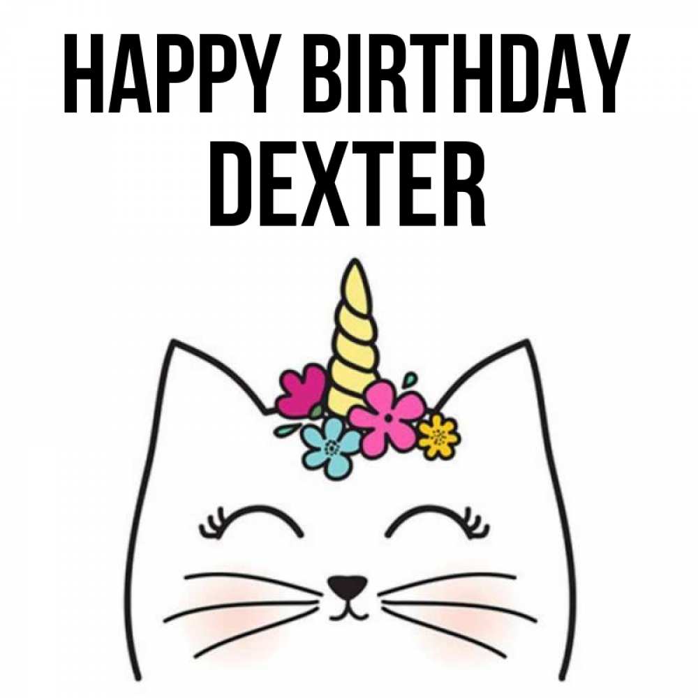Greetings card с именем, Dexter Happy Birthday милый кот с одним рожком Greetings with text for free download 