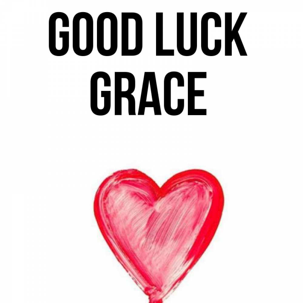 Greetings card с именем, Grace Good luck рисунок маркером Greetings with text for free download 