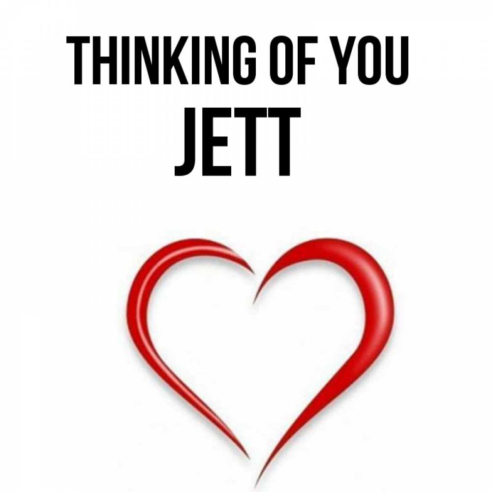 Greetings card с именем, Jett Thinking of you для возлюбленной Greetings with text for free download 
