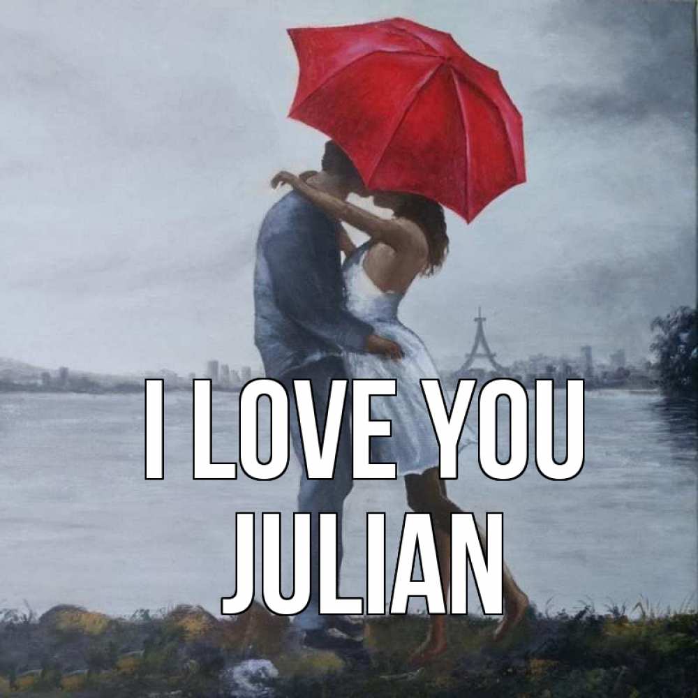 Greetings card с именем, Julian I love you под красным зонтом Greetings with text for free download 