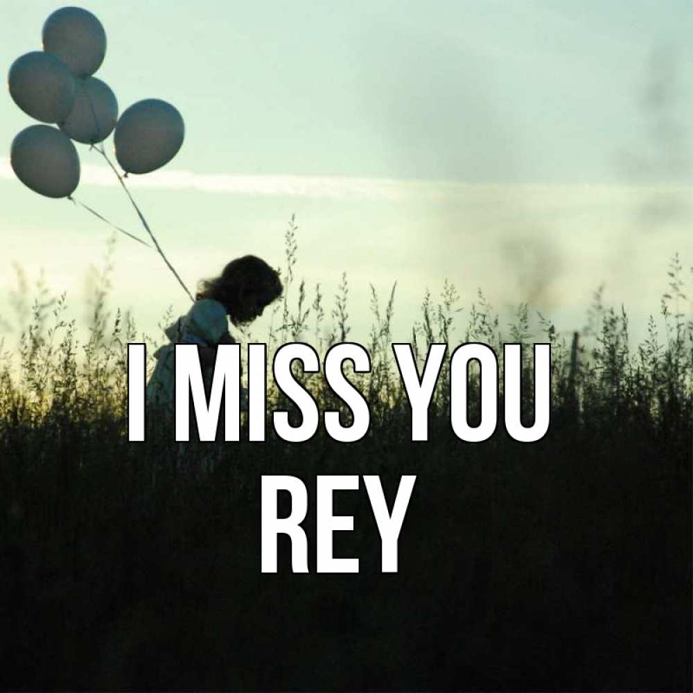 Greetings card с именем, Rey I miss you приходи ко мне и давай дружить Greetings with text for free download 