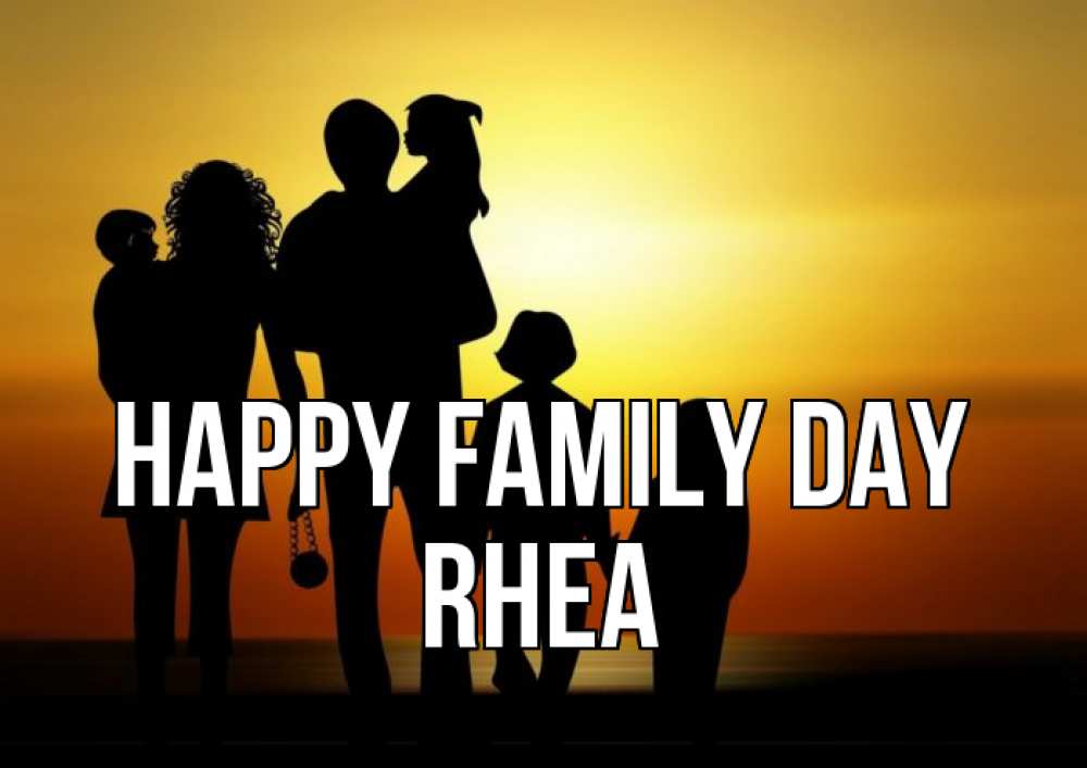 Greetings card с именем, Rhea happy family day Семья, закат, мама, папа, дети Greetings with text for free download 