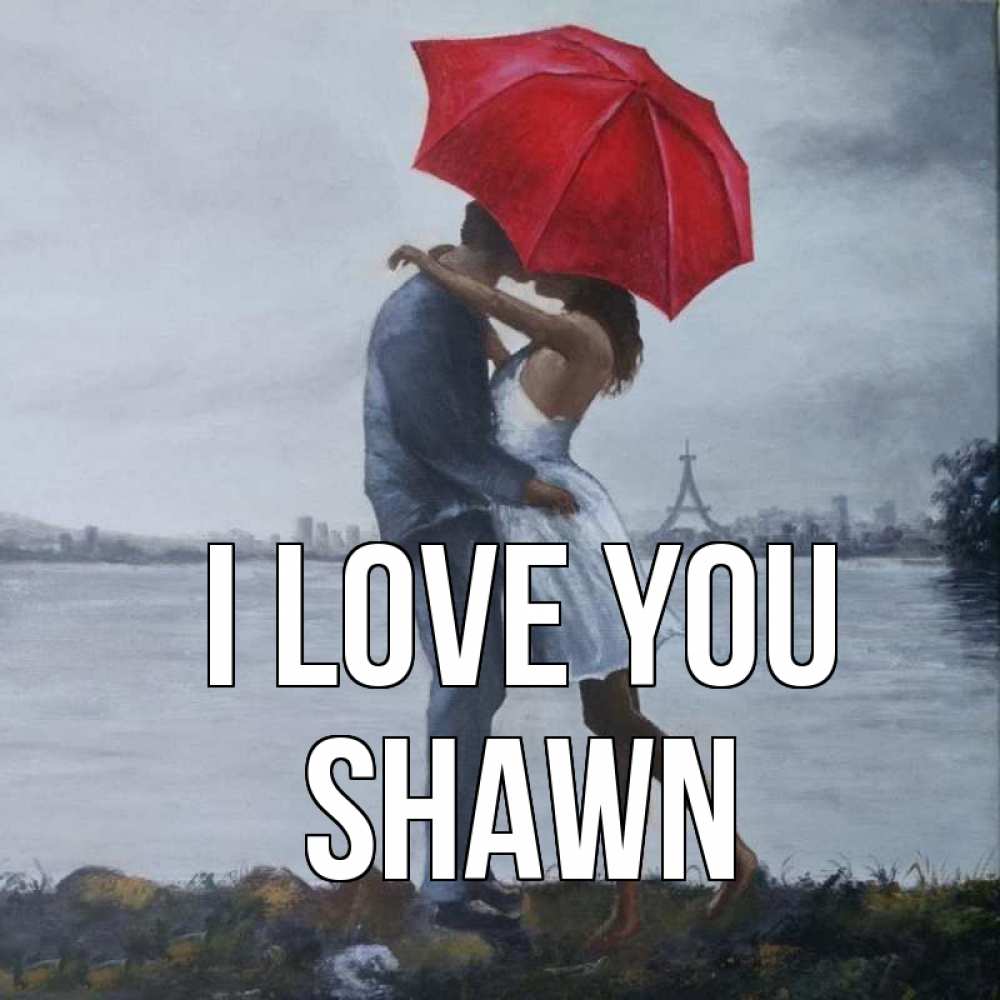 Greetings card с именем, Shawn I love you под красным зонтом Greetings with text for free download 
