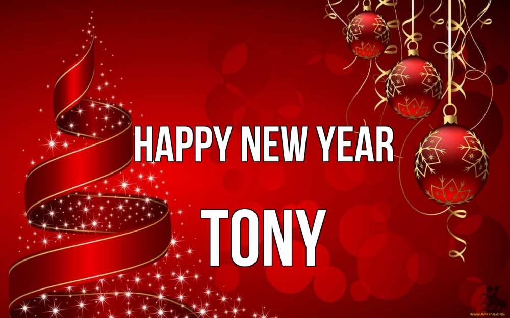Greetings card с именем, Tony Happy New Year новый год Greetings with text for free download 