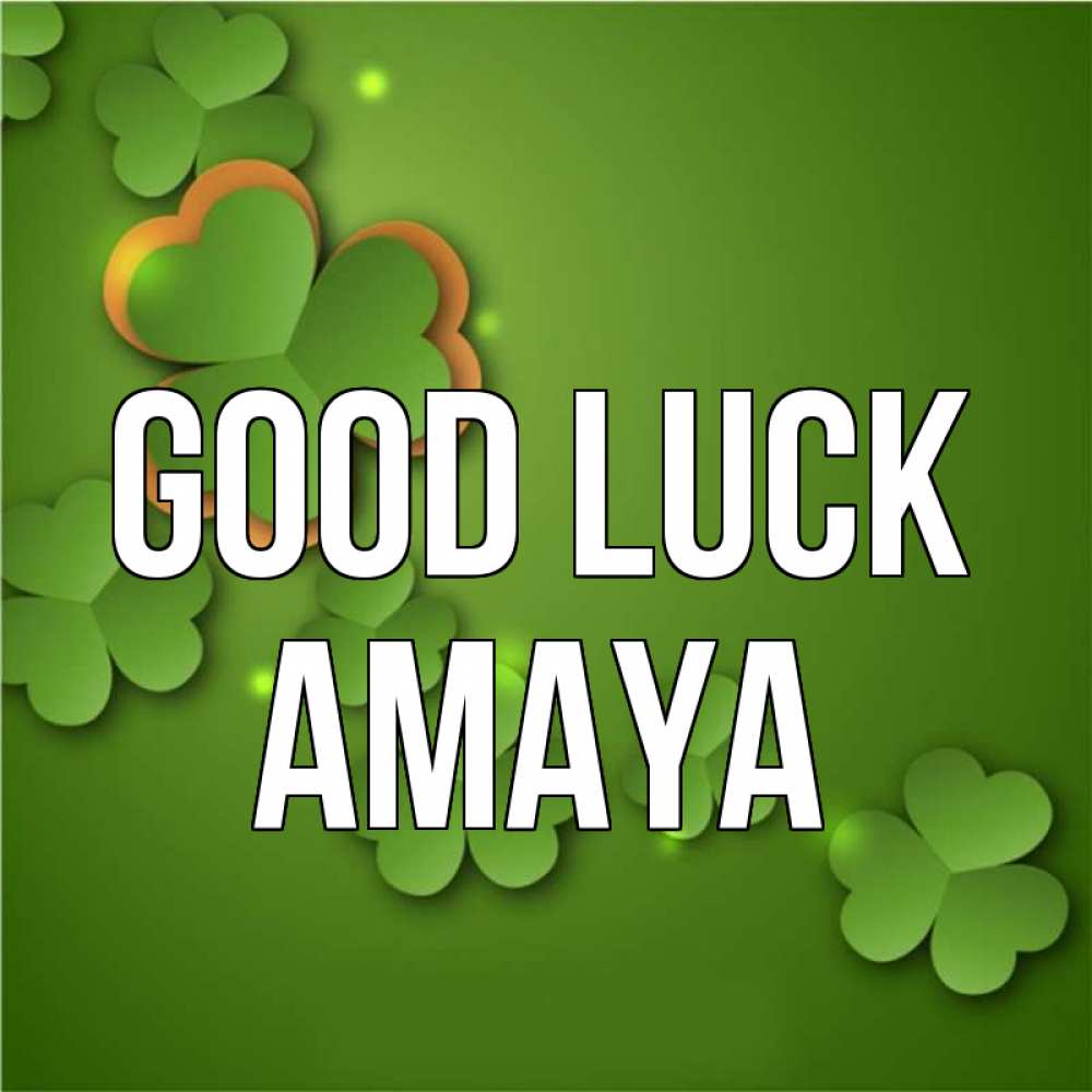 Greetings card с именем, Amaya Good luck много трехлистных листочков клевера Greetings with text for free download 