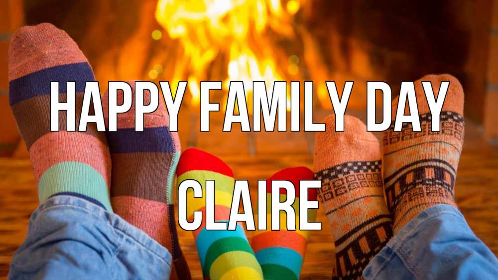 Greetings card с именем, Claire happy family day с днем семьи Greetings with text for free download 