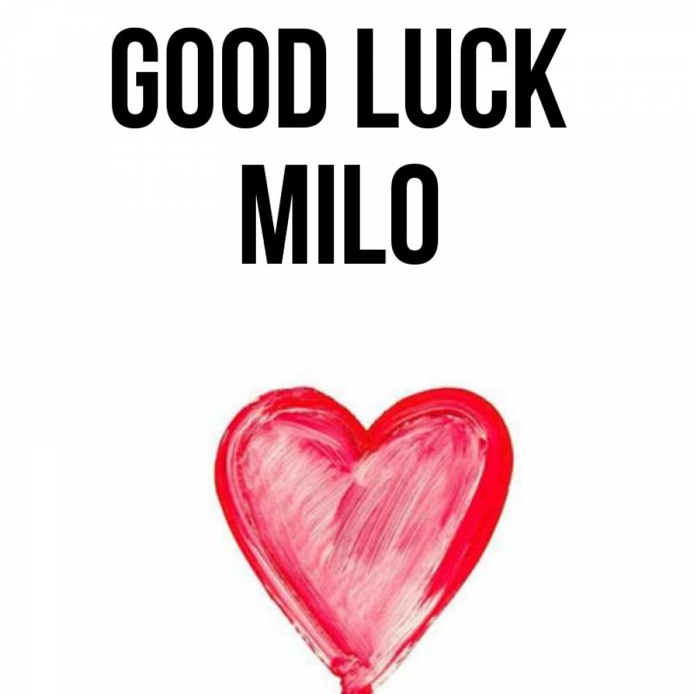 Greetings card с именем, Milo Good luck рисунок маркером Greetings with text for free download 