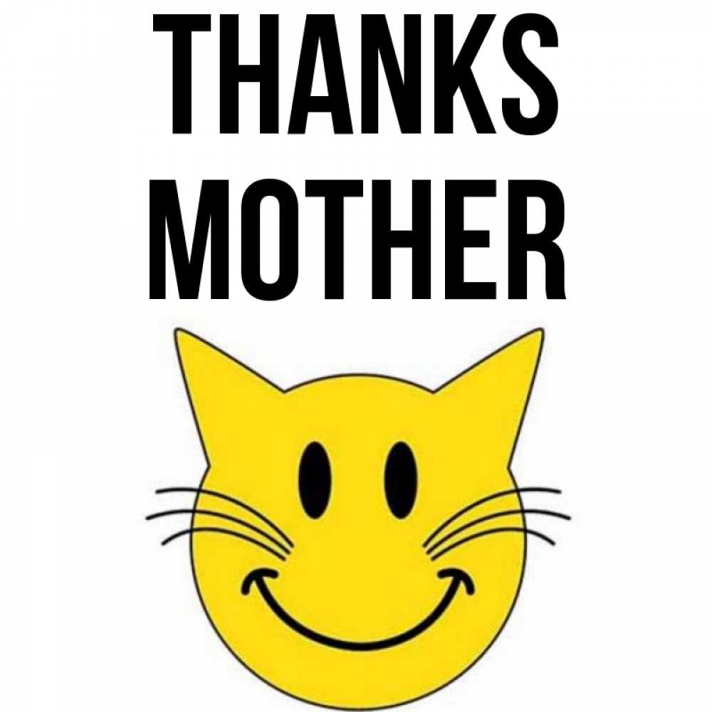 Greetings card с именем, mother Thanks улыбающийся смайл кот Greetings with text for free download 