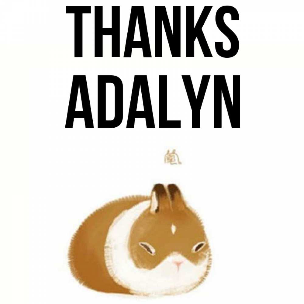 Greetings card с именем, Adalyn Thanks коричнево белый домашний питомец Greetings with text for free download 
