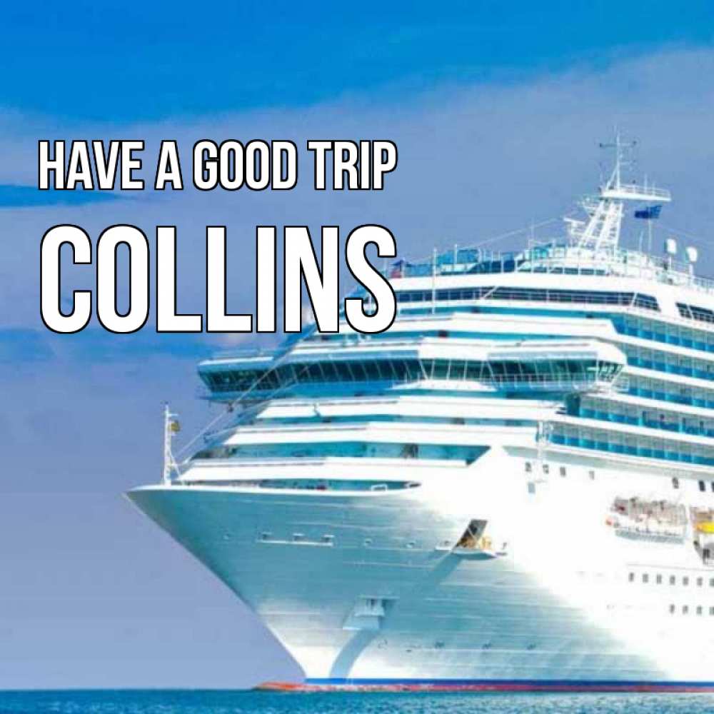 Greetings card с именем, Collins Have a good trip огромный лайнер Greetings with text for free download 