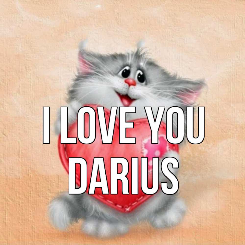 Greetings card с именем, Darius I love you сердце с заплаткой Greetings with text for free download 