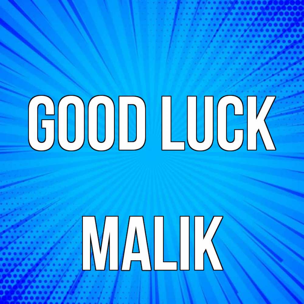 Greetings card с именем, Malik Good luck на удачу Greetings with text for free download 