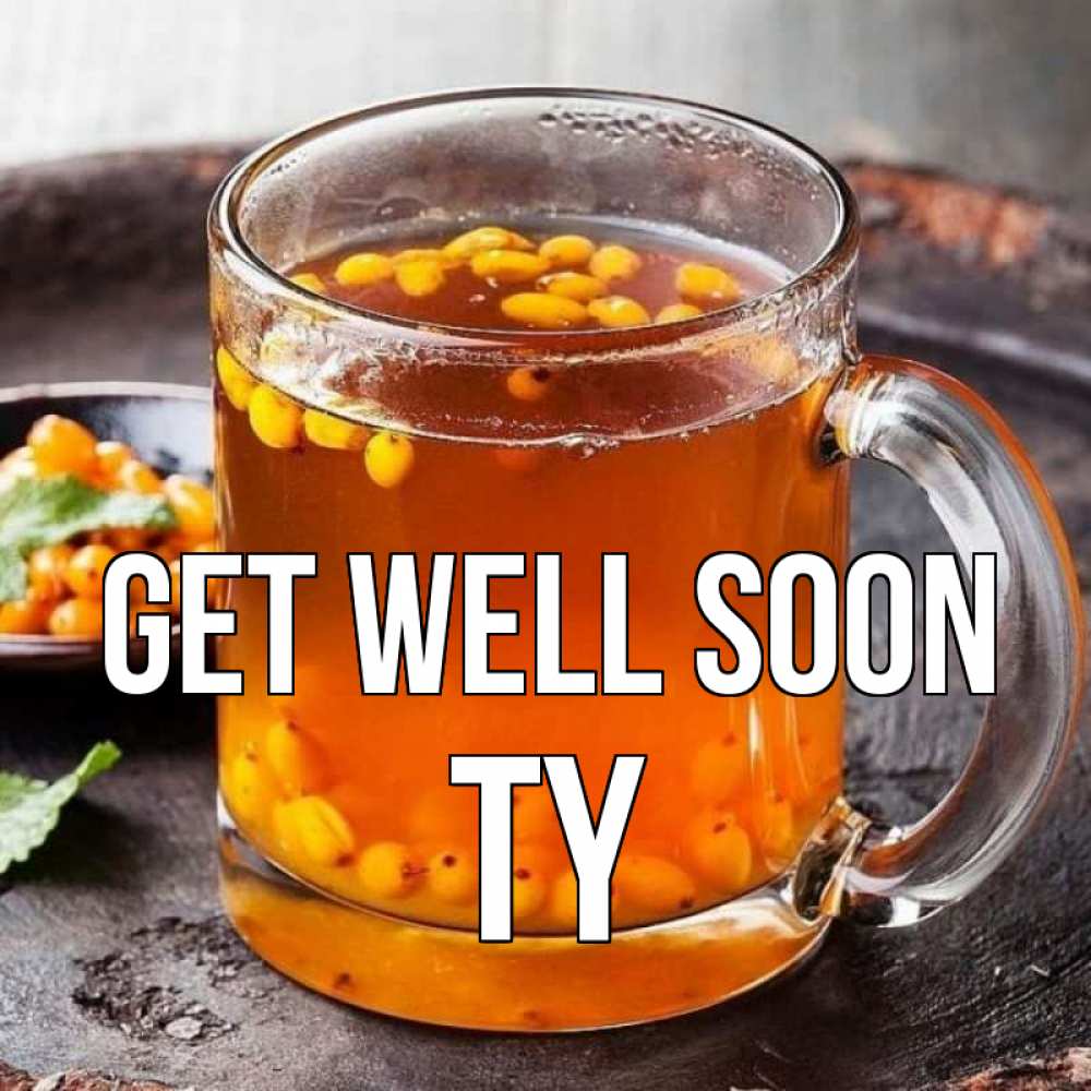 Greetings card с именем, Ty Get well soon лекарство от простуды Greetings with text for free download 