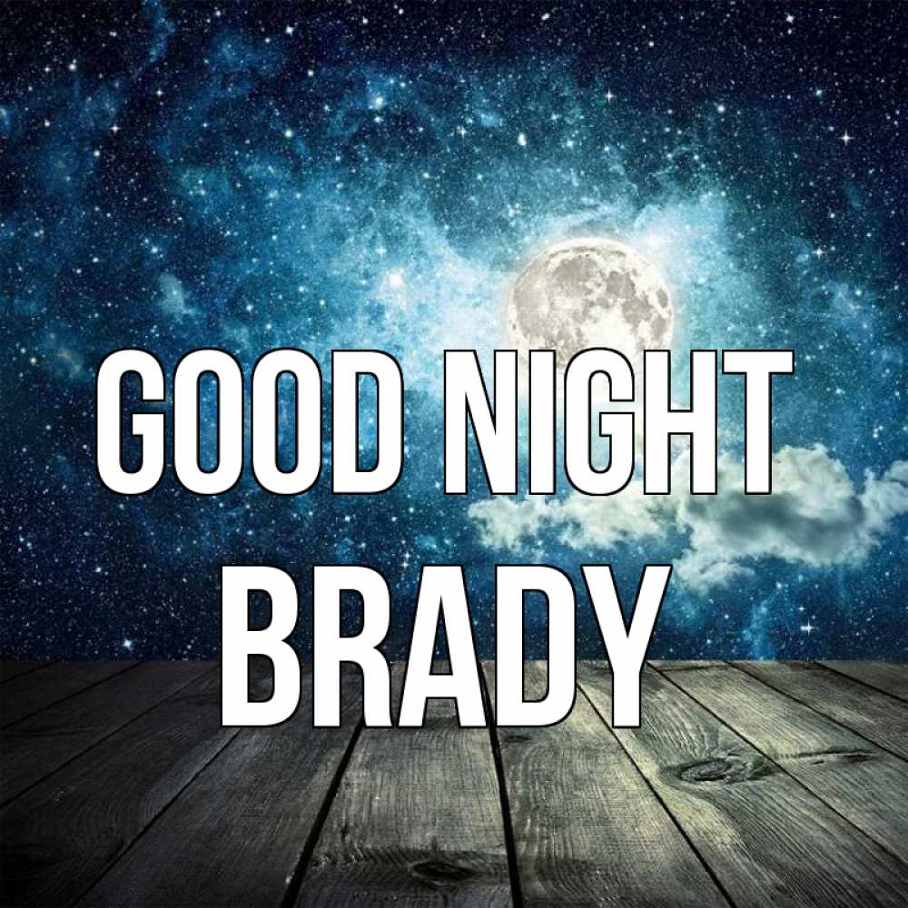 Greetings card с именем, Brady Good night луна Greetings with text for free download 