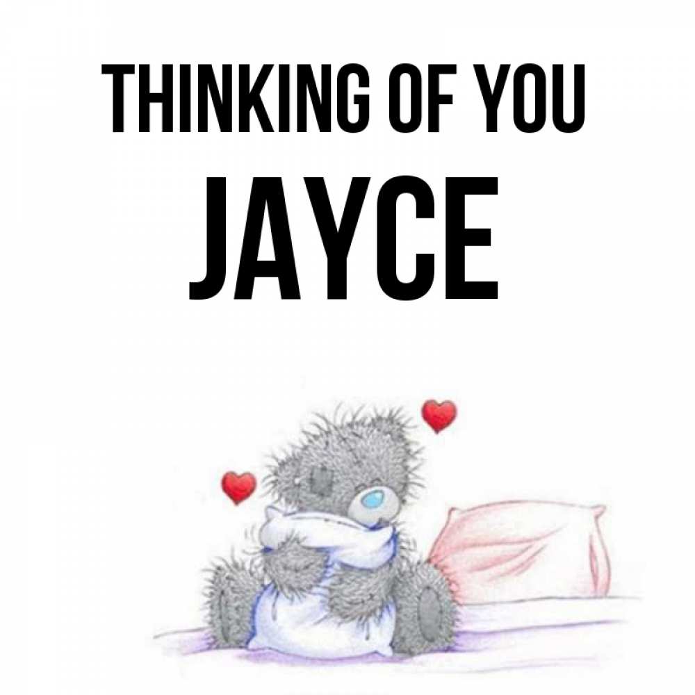 Greetings card с именем, Jayce Thinking of you мишка на кровати Greetings with text for free download 