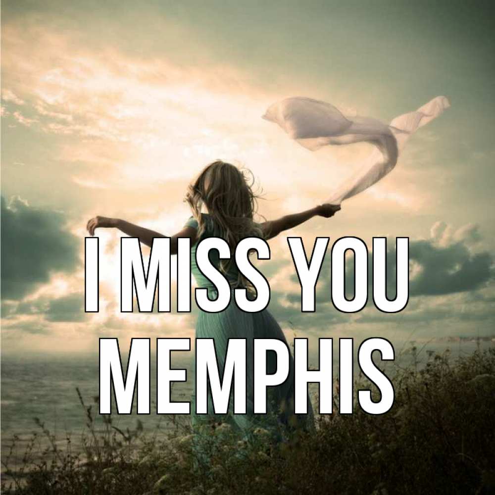 Greetings card с именем, Memphis I miss you белый флаг Greetings with text for free download 