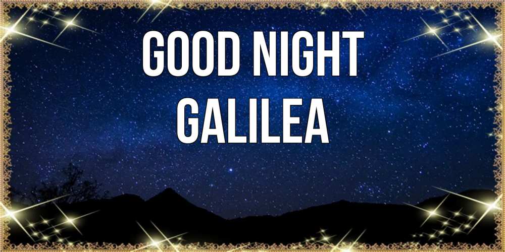 Greetings card с именем, Galilea Good night млечный путь Greetings with text for free download 