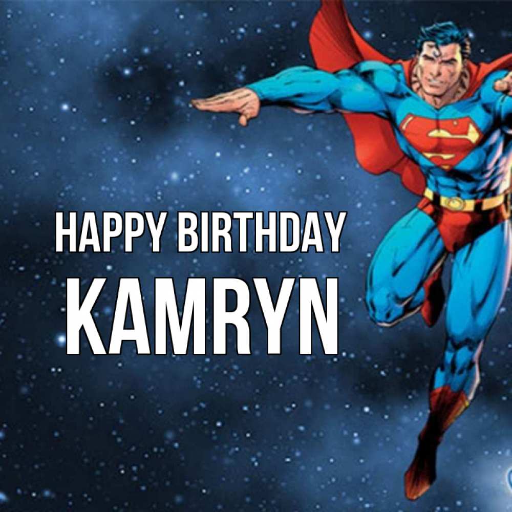 Greetings card с именем, Kamryn Happy Birthday супергерой Greetings with text for free download 