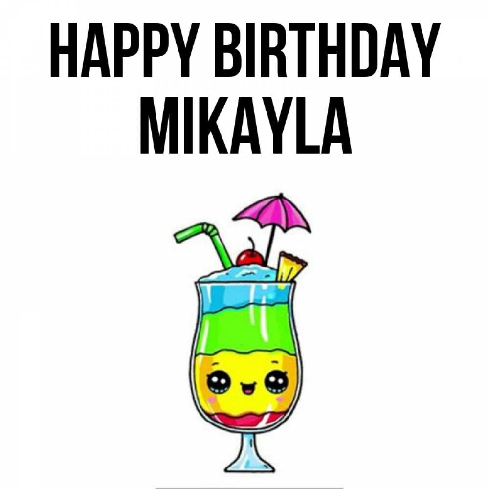 Greetings card с именем, Mikayla Happy Birthday с зонтиком Greetings with text for free download 