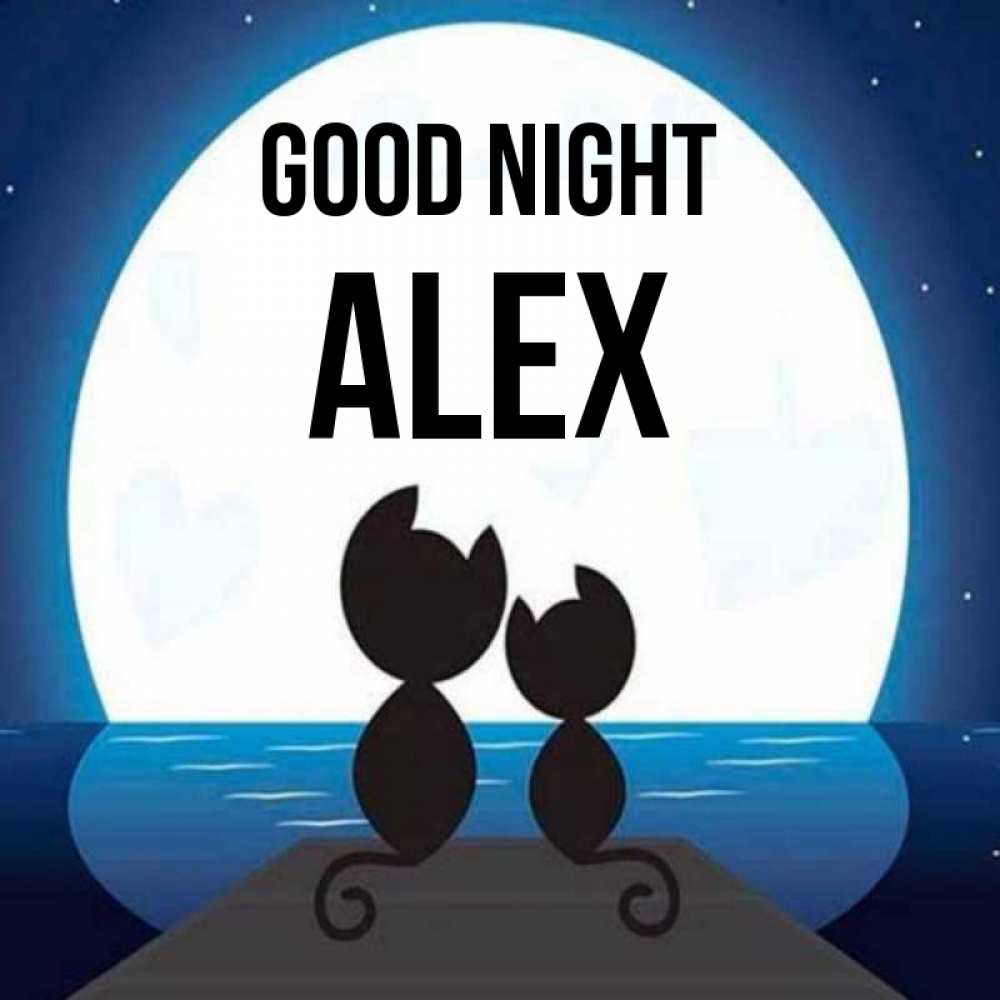 Greetings card с именем, Alex Good night луна море мост Greetings with text for free download 