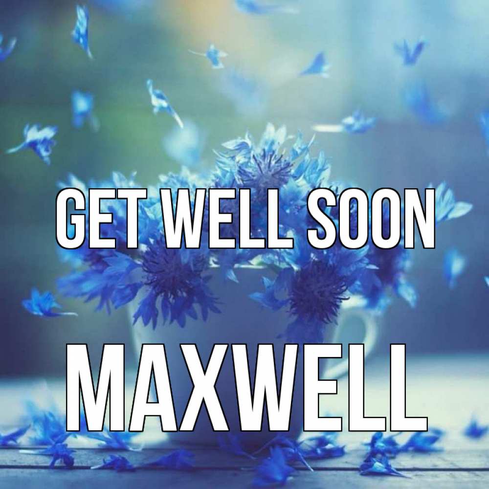 Greetings card с именем, Maxwell Get well soon кружка с зельем и цветами Greetings with text for free download 