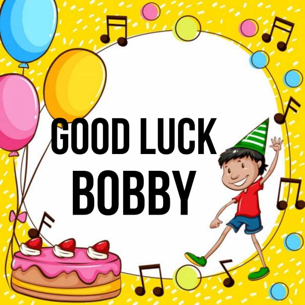 Greetings card с именем, Bobby Good luck открытка 1 Greetings with text for free download 