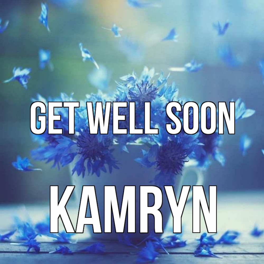 Greetings card с именем, Kamryn Get well soon кружка с зельем и цветами Greetings with text for free download 