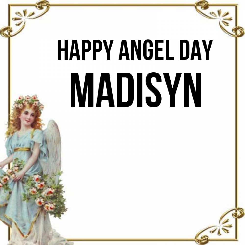 Greetings card с именем, Madisyn happy angel day с именинами от девушки ангела Greetings with text for free download 