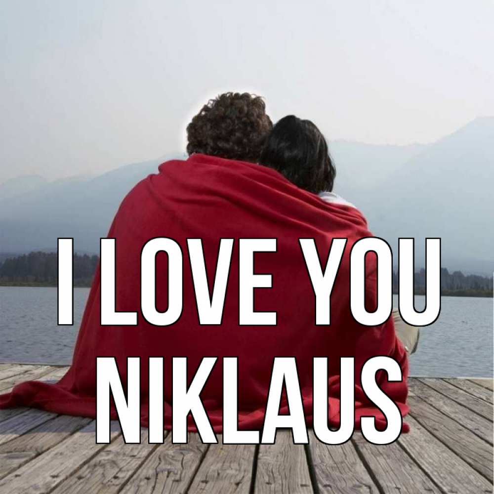 Greetings card с именем, Niklaus I love you плед Greetings with text for free download 