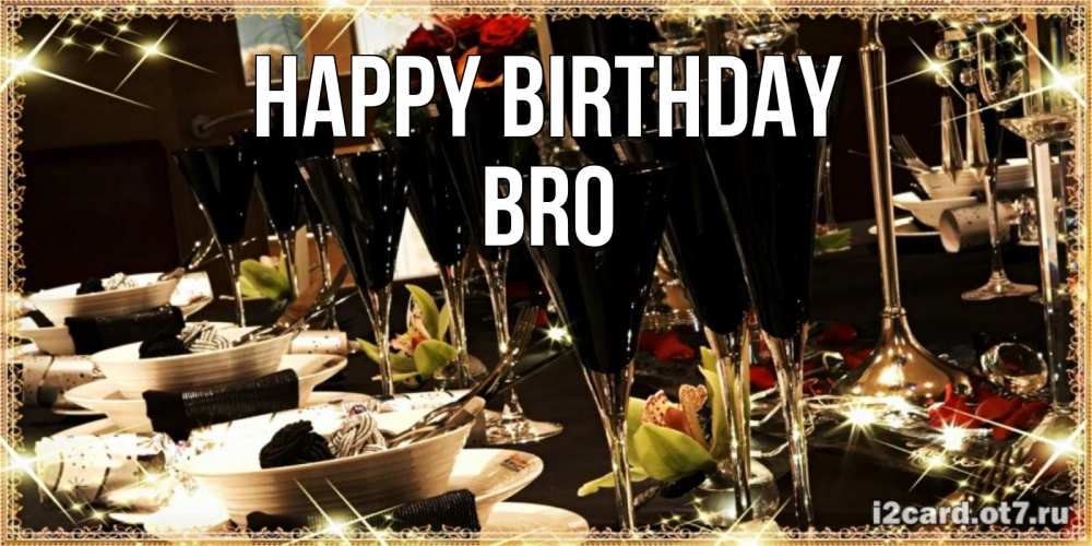 Greetings card с именем, bro Happy Birthday пожелания на день рождения с столом полным еды Greetings with text for free download 