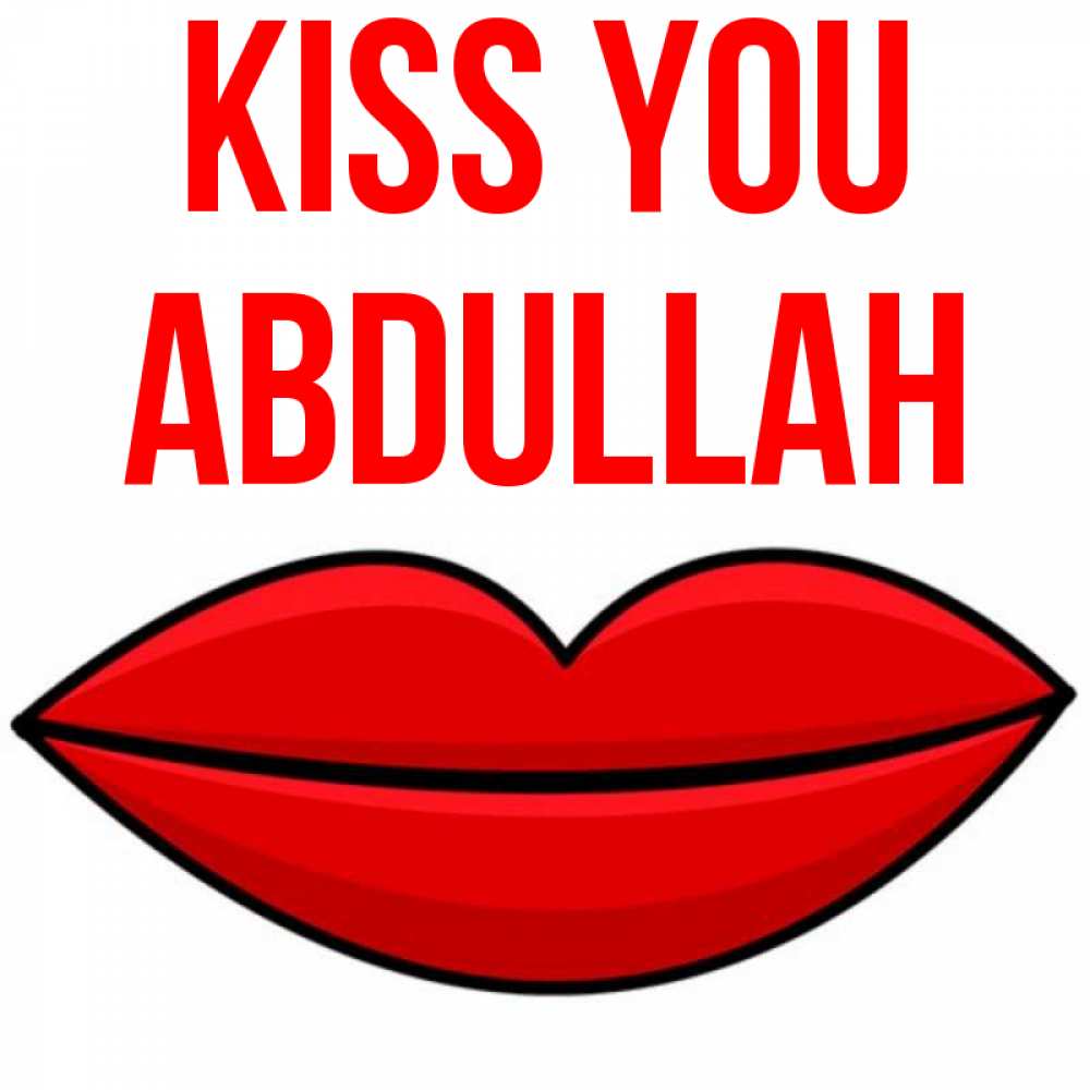 Greetings card с именем, Abdullah Kiss you губы векторные Greetings with text for free download 