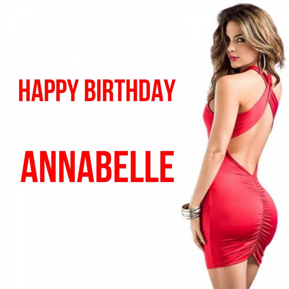 Greetings card с именем, Annabelle Happy Birthday Поздравительная открытка для парня или подруги Greetings with text for free download 