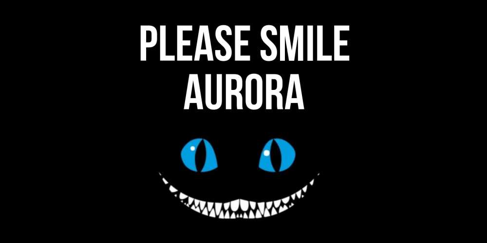 Greetings card с именем, Aurora Please smile кот улыбается Greetings with text for free download 