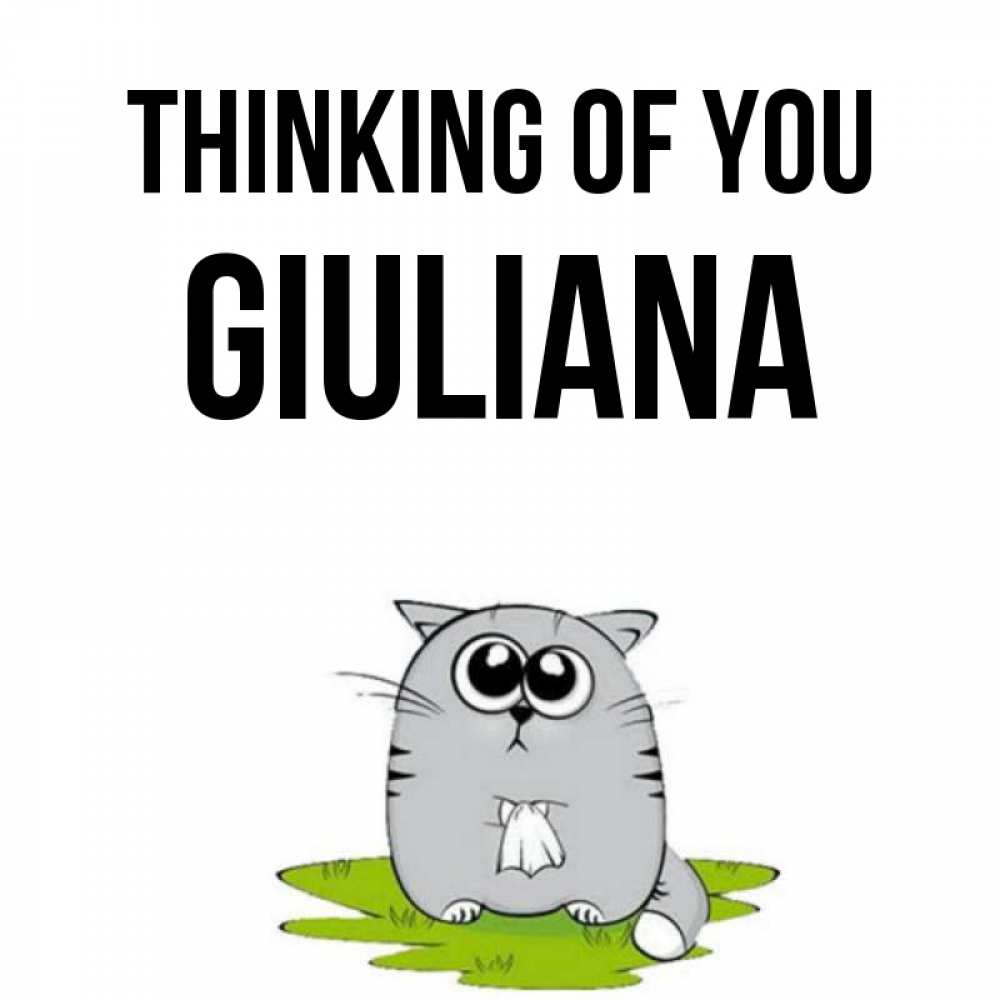 Greetings card с именем, Giuliana Thinking of you тоска с платочком Greetings with text for free download 