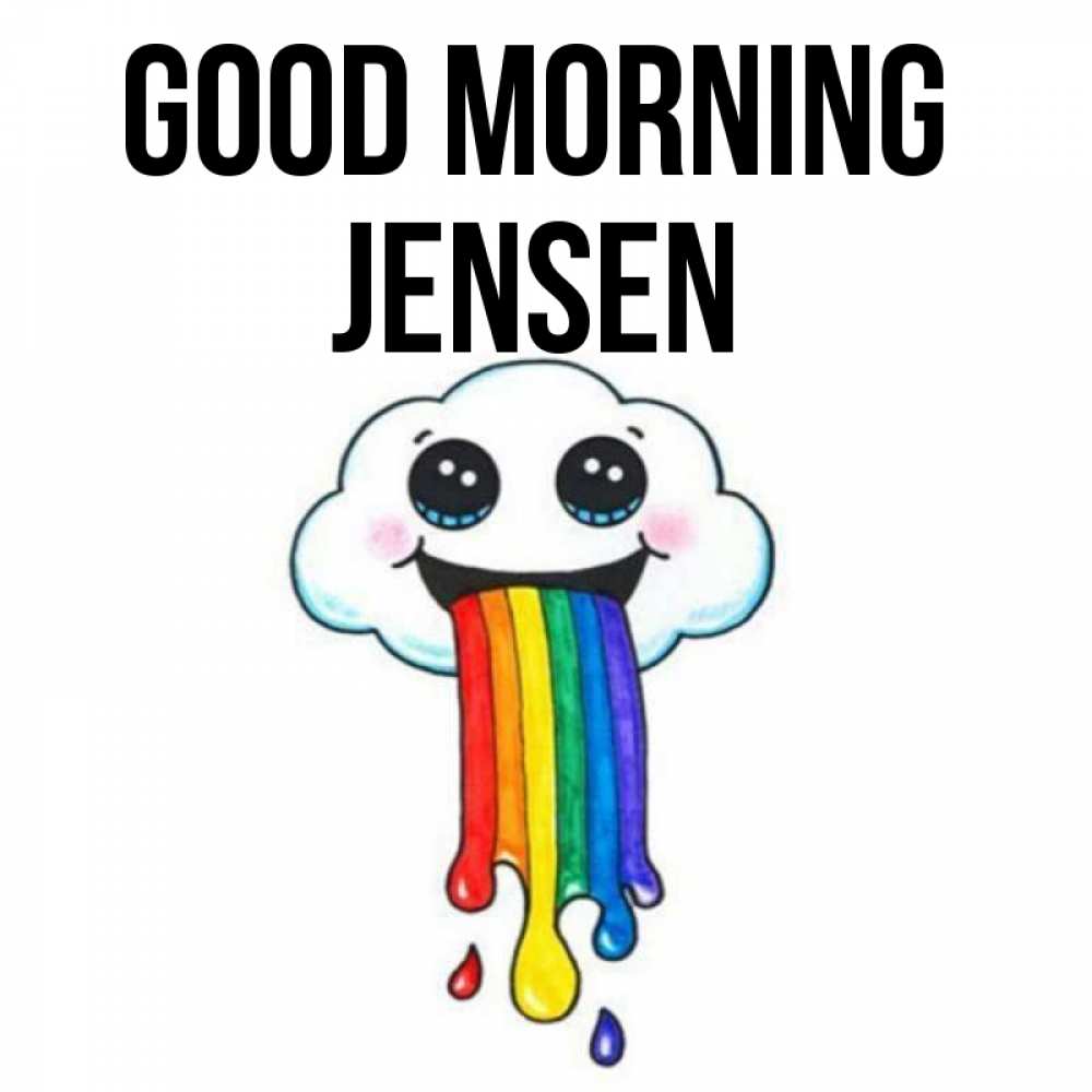 Greetings card с именем, Jensen Good morning утречко Greetings with text for free download 